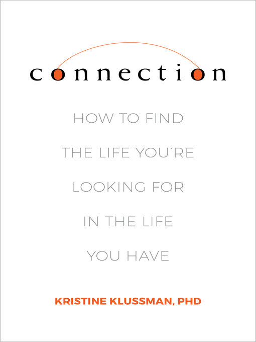 Title details for Connection by Kristine Klussman, PhD - Available